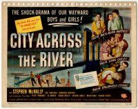 8f117 CITY ACROSS THE RIVER TC '49 Anthony Tony Curtis, shock-drama of our wayward boys & girls!