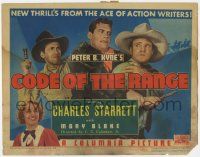 8f122 CODE OF THE RANGE TC '36 cowboy Charles Starrett, new western thrills from Peter B. Kyne!