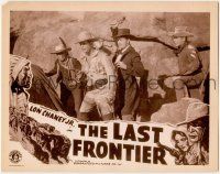 8f691 LAST FRONTIER LC R42 young Lon Chaney Jr. bushwhacked, later feature version!