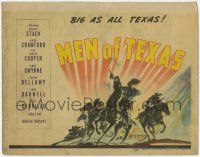 8f218 MEN OF TEXAS TC '42 Robert Stack, Broderick Crawford, cool cowboy art Big as all Texas!