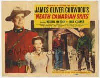 8f244 NEATH CANADIAN SKIES TC '46 Royal Mounted Policeman Russell Hayden & pretty Inez Cooper!