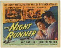 8f247 NIGHT RUNNER TC '57 art of crazed Ray Danton, are mental patients turned loose too soon!