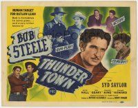 8f347 THUNDER TOWN TC '46 Bob Steele is a human target for outlaw lead & forbidden to carry guns!
