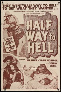 8g319 HALF WAY TO HELL 1sh '61 Al Adamson, David Lloyd, wacky teen western images!