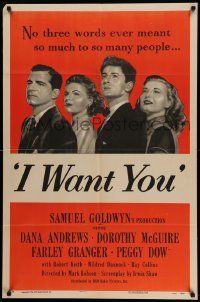 8g372 I WANT YOU style A 1sh '51 Dana Andrews, Dorothy McGuire, Farley Granger, Peggy Dow