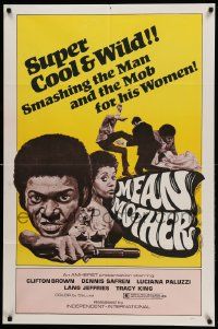 8g494 MEAN MOTHER 1sh '73 super cool & wild, smashing the man & the mob for his women!
