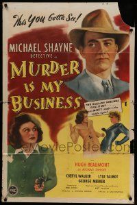8g525 MURDER IS MY BUSINESS 1sh '46 Hugh Beaumont as detective Michael Shayne with top cast!