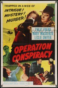 8g587 OPERATION CONSPIRACY 1sh '57 they're trapped in a web of intrigue, mystery & murder!