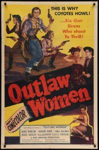 8g595 OUTLAW WOMEN revised 1sh '52 this is why coyotes howl, six gun sirens who shoot to thrill!
