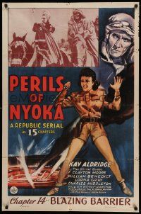 8g615 PERILS OF NYOKA chapter 14 1sh '42 Republic serial, art of Kay Aldridge, Blazing Barrier!