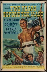 8g892 TWO YEARS BEFORE THE MAST style A 1sh '45 Alan Ladd, Brian Donlevy, William Bendix