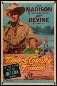 8g958 WILD BILL HICKOK 1sh '50s Guy Madison in the title role, Timber Country Trouble!