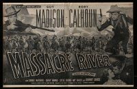 8h638 MASSACRE RIVER pressbook '49 Guy Madison & Rory Calhoun, Carole Mathews, Civil War!