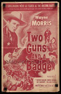 8h838 TWO GUNS & A BADGE pressbook '54 no gunslingers were so feared as the Arizona Raiders!