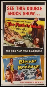 8j317 FLESH IS WEAK/BLONDE IN BONDAGE 3sh '57 great double-bill, bad girl art for each movie!