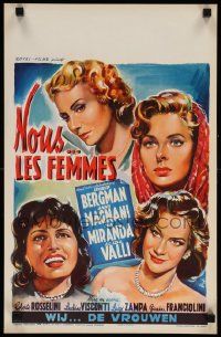 8m245 WE THE WOMEN Belgian '53 Wik art of Ingrid Bergman, Anna Magnani, Isa Miranda & Alida Valli!