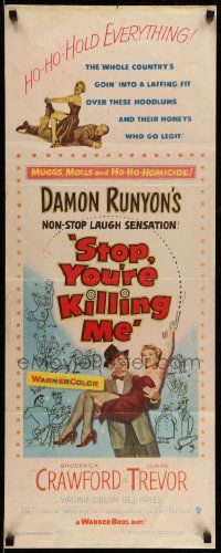 8m953 STOP YOU'RE KILLING ME insert '53 Damon Runyon, Broderick Crawford holds sexy Claire Trevor!