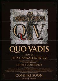 8p379 QUO VADIS advance Polish 27x39 '02 Jerzy Kawalerowicz, cool different artwork of cross!