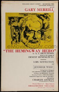 8t047 HEMINGWAY HERO stage play WC '67 Gary Merrill, great artwork of Ernest Hemingway!