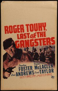 8t192 ROGER TOUHY GANGSTER WC '44 Preston Foster with gun is The Last of the Gangsters!