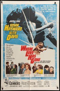 8y950 WHERE LOVE HAS GONE 1sh '64 Susan Hayward, Bette Davis, trashy Harold Robbins!