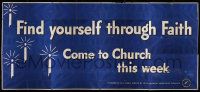 8z041 FIND YOURSELF THROUGH FAITH billboard '50s Come to Church This Week, cool religious art!