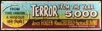 8z189 TERROR FROM THE YEAR 5,000 paper banner '58 AIP, Salome Jens, a hideous she-thing!
