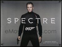 9b131 SPECTRE teaser DS British quad '15 cool image of Daniel Craig as James Bond 007 with gun!