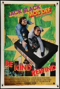 9c091 BE KIND REWIND advance DS 1sh '08 cool image of Jack Black & Mos Def on VHS tape!