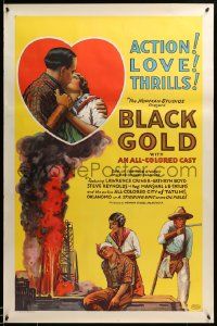 9c001 BLACK GOLD 1sh '27 stone litho, Norman Studios all-black thrilling epic of the oil fields!