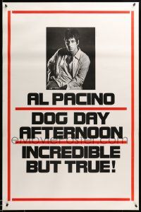 9c233 DOG DAY AFTERNOON teaser 1sh '75 Al Pacino, Sidney Lumet bank robbery crime classic!