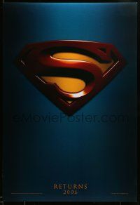 9c883 SUPERMAN RETURNS teaser DS 1sh '06 Bryan Singer, Routh, Bosworth, Spacey, cool logo!
