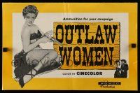 9d851 OUTLAW WOMEN pressbook R56 cheating women, seductive women, savage women, six gun sirens!