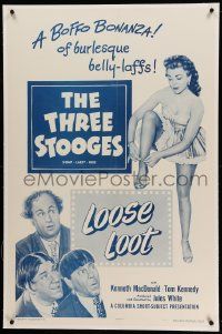 9f145 LOOSE LOOT linen 1sh '53 Three Stooges Moe, Larry & Shemp, a boffo bonanza of burlesque laffs!