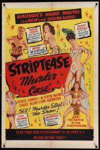9f240 STRIP TEASE MURDER CASE linen 1sh '50 battle of the stripteasers, but murder steals the show!