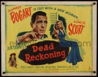 9g219 DEAD RECKONING 1/2sh '47 Humphrey Bogart & sexy new woman Lizabeth Scott, rare & different!