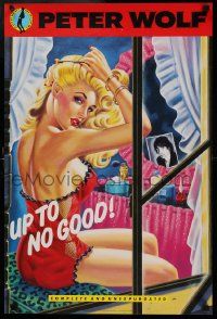 9k401 PETER WOLF 19x27 music poster '90 Up to No Good, great artwork by Todd Schorr!