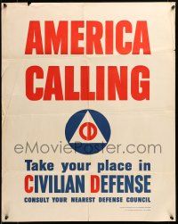 9k073 AMERICA CALLING 22x28 WWII war poster '41 take your place in Civilian Defense!