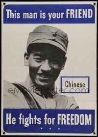 9k104 THIS MAN IS YOUR FRIEND 29x40 WWII war poster '42 Chinese soldier fights for your freedom!