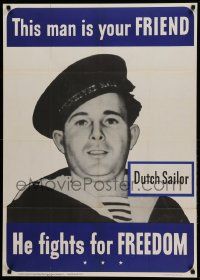 9k105 THIS MAN IS YOUR FRIEND 29x40 WWII war poster '42 Dutch sailor fights for your freedom!