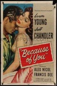 9p088 BECAUSE OF YOU 1sh '52 Jeff Chandler can't forgive Loretta Young for THIS mistake!