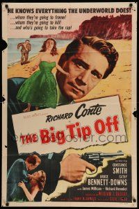 9p101 BIG TIP OFF 1sh '55 Richard Conte knows everything the underworld does, film noir!