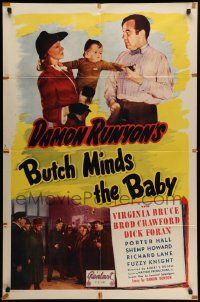 9p147 BUTCH MINDS THE BABY 1sh R47 Virginia Bruce, Broderick Crawford, great wacky artwork!