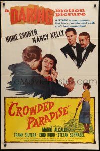 9p201 CROWDED PARADISE 1sh '56 Hume Cronyn, Nancy Kelly, a daring motion picture!