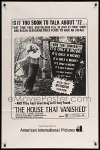 9p444 HOUSE THAT VANISHED 1sh '73 in the great Hitchcock tradition, it's only a movie!