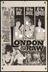 9p535 LONDON IN THE RAW 1sh '65 be shocked by gay excitement & the sin in its shadows