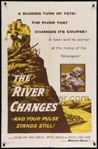 9p708 RIVER CHANGES 1sh '56 directed by Owen Crump, torrent of human emotions!
