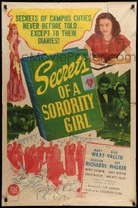 9p752 SECRETS OF A SORORITY GIRL 1sh '46 directed by Lew Landers, Mary Ware!