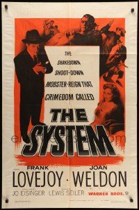 9p854 SYSTEM 1sh '53 Frank Lovejoy in the shakedown shoot-down mobster-reign of crimedom!