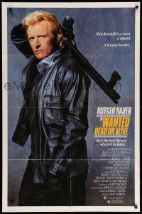 9p946 WANTED DEAD OR ALIVE 1sh '87 Rutger Hauer is the best there is at a job he hates!